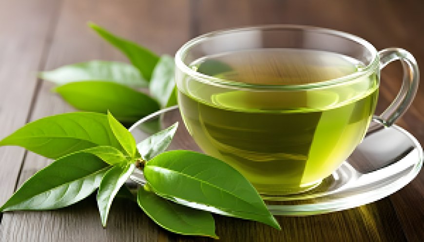 Benefits of green tea and methods of preparation